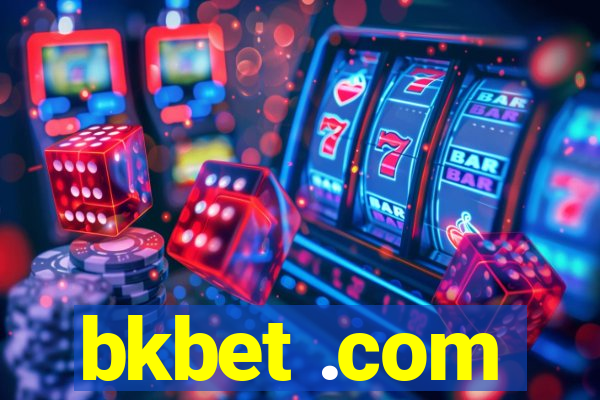 bkbet .com